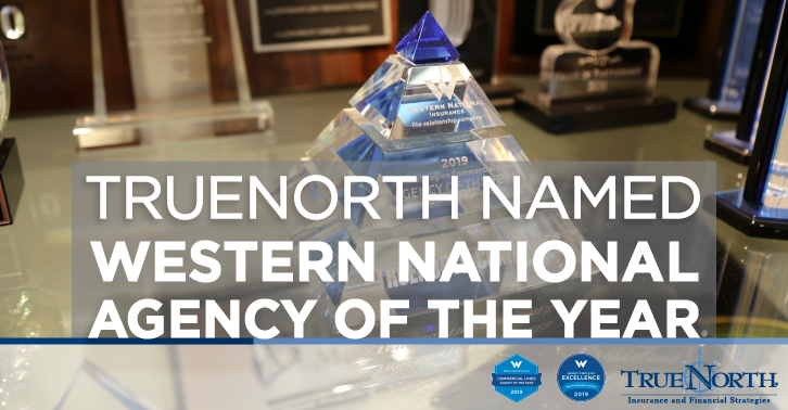 TrueNorth Named 'Commercial Lines Agency of the Year' by Western National Insurance Group