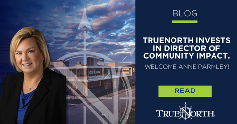 TrueNorth Invests in Director of Community Impact