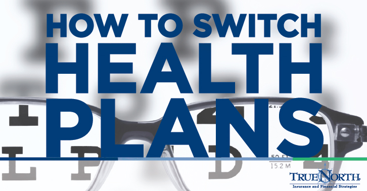 How to Switch Health Plans