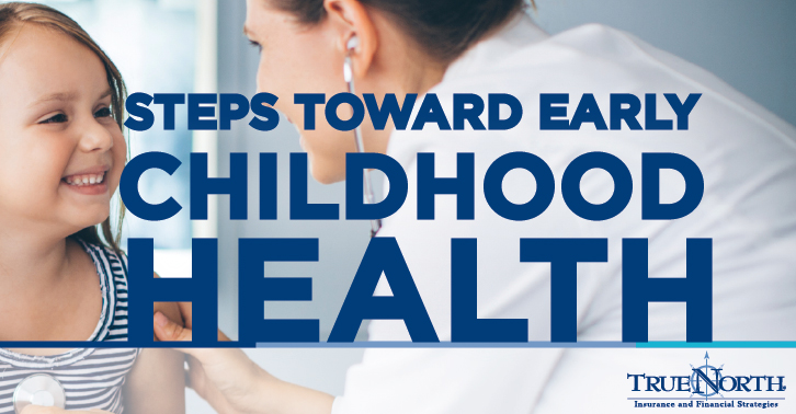 Steps Toward Early Childhood Health