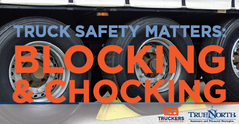 Truck Safety Matters: Blocking and Chocking