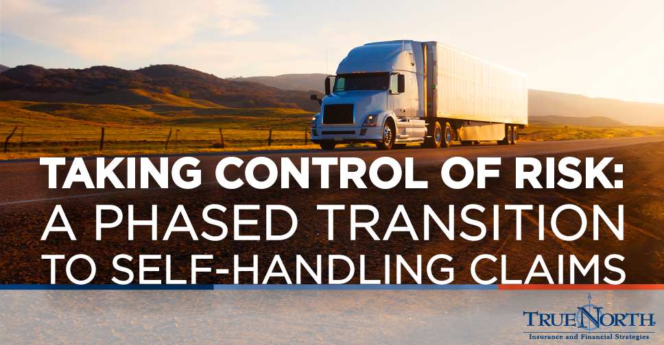 Taking Control of Risk: A Phased Transition to Self-Handling Claims